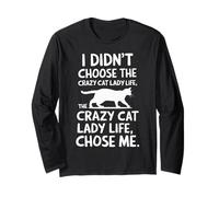I Didn'T Choose The Crazy Cat Lady Life Funny Cat Lover Manga Larga