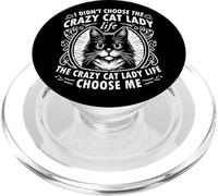 I Didn'T Choose The Crazy Cat Lady Life Funny Cat Lover PopSockets PopGrip para MagSafe