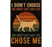 I DIDN'T CHOOSE THE CRAZY CAT LADY LIFE. THE CRAZY CAT LADY LIFE CHOSE ME.: Vintage Retro Cat Lover Notebook | Blank Lined Journal for Crazy Cat Ladies | College Ruled Pages | 120 Pages | 6 x 9 Inches