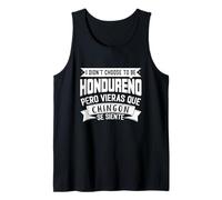 I didn't Choose to Be Hondureño Pero es Chingon Honduras Camiseta sin Mangas