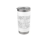 I Didn't Fart My Butt Blew You A Kiss Vaso térmico de acero inoxidable de doble pared