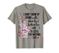 I Didn't Grow Up Saying With Liberty and Justice for All USA Camiseta