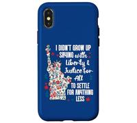 I Didnt Grow Up Saying With Liberty and Justice for All USA Carcasa para iPhone X/XS
