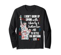 I Didnt Grow Up Saying With Liberty and Justice for All USA Manga Larga