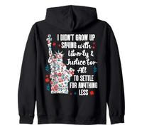 I Didnt Grow Up Saying With Liberty and Justice for All USA Sudadera con Capucha