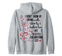 I Didn't Grow Up Saying With Liberty and Justice for All USA Sudadera con Capucha