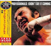 Professionals – I Didn't See It Coming