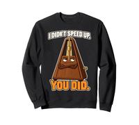 I Didn'T Speed Up You Did Funny Band Kid Tempo Joke Sudadera