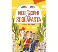 I dieci giorni dello scolapasta (Acchiappastorie)