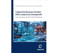 I «digital methods» per l'analisi delle competenze managiariali. Nuove prospettive per HR e Talent Management