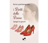 I diritti delle donne. Spiegati ai giovani (Àgape)