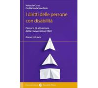 I diritti delle persone con disabilità. Percorsi di attuazione della Convezione ONU (I tascabili)