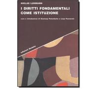I diritti fondamentali come istituzione (Strumenti/Scenari)