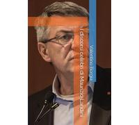 I discorsi celebri di Maurizio Landini (Libri satirici: i discorsi celebri di personaggi politici e celebrità)