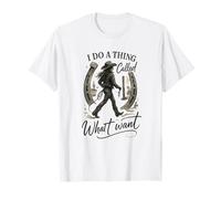 I Do A Thing Called What I Want Cowgirl Western Graphic Camiseta