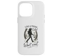 I Do A Thing Called What I Want Cowgirl Western Graphic Carcasa para iPhone 14 Pro MAX