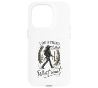 I Do A Thing Called What I Want Cowgirl Western Graphic Carcasa para iPhone 15 Pro