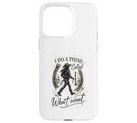 I Do A Thing Called What I Want Cowgirl Western Graphic Carcasa para iPhone 15 Pro MAX