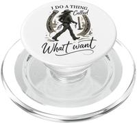 I Do A Thing Called What I Want Cowgirl Western Graphic PopSockets PopGrip para MagSafe