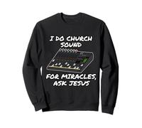 I Do Church Sound For Milagles Pregunta a Jesús Audio Tech Divertido Sudadera