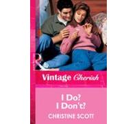 I Do? I Dont? (ebook)