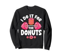 I Do It For The Donuts Funny Gym Humor Sudadera