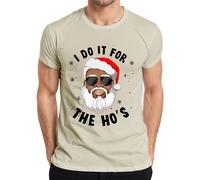 I Do It for The Ho's Santa Claus Regalo Divertido Camiseta Hombre, naturaleza, L