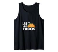I Do It For The Tacos Gym Exercise Reward ------- Camiseta sin Mangas