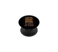 I Do My Best Work At 3 Am Productividad Medianoche PopSockets PopGrip Adhesivo