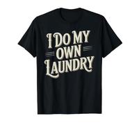 I Do My Own Laundry Responsabilidad básica de los Adultos - Camiseta gráfica económica, Hombre, Negro, S