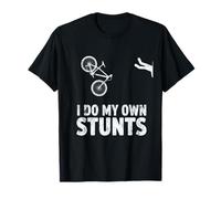 I Do My Own Stunts Mountain Bike - Funny MTB Camiseta