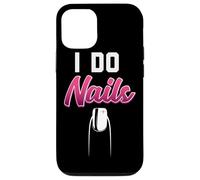 I Do Nails Nail Technician Nail Tech Artista Manicurista Mujer Carcasa para iPhone 12/12 Pro