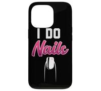 I Do Nails Nail Technician Nail Tech Artista Manicurista Mujer Carcasa para iPhone 13 Pro