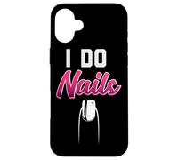 I Do Nails Nail Technician Nail Tech Artista Manicurista Mujer Carcasa para iPhone 16 Plus