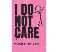 I Do Not Care
