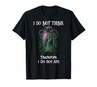 I Do Not Think Therefore I Do Not Am Sign Funny Overthinking Camiseta
