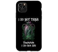 I Do Not Think Therefore I Do Not Am Sign Funny Overthinking Carcasa para iPhone 11 Pro MAX