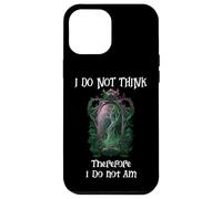 I Do Not Think Therefore I Do Not Am Sign Funny Overthinking Carcasa para iPhone 12 Pro MAX