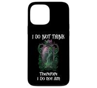 I Do Not Think Therefore I Do Not Am Sign Funny Overthinking Carcasa para iPhone 13 Pro MAX