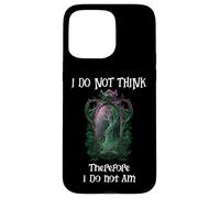 I Do Not Think Therefore I Do Not Am Sign Funny Overthinking Carcasa para iPhone 15 Pro MAX