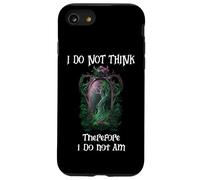 I Do Not Think Therefore I Do Not Am Sign Funny Overthinking Carcasa para iPhone SE (2020) / 7/8