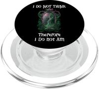 I Do Not Think Therefore I Do Not Am Sign Funny Overthinking PopSockets PopGrip para MagSafe