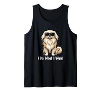I Do What I Want - Pekinese Mom Peke Dog Mom Dog Dad Camiseta sin Mangas