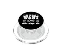 I Do What She Says Submissive PopSockets PopGrip para MagSafe