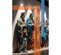 I DODICI APOSTOLI. SUMMA APOSTOLICA: VOLUME I (CATENA AUREA)