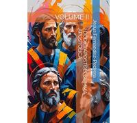 I DODICI APOSTOLI. SUMMA APOSTOLICA: VOLUME II (CATENA AUREA)