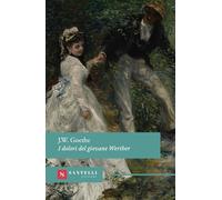 I dolori del giovane Werther (Grandi classici Santelli)