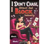 "I Don’t Chase, I Attract (And Block Instantly): Funny Blank Notebook Disguised as A Real Book/Funny Office Notebook | Coworker Gag Gift Journal/Your ... Manifesting Power, and Blocking Toxic Vibes
