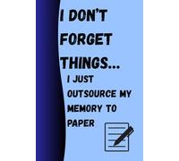 I don’t forget things… I just outsource my memory to paper: A Smart Notebook for Everyday Thoughts and Reminders