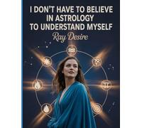 I Don’t Have to Believe in Astrology to Understand Myself: A Guided Workbook Inspired by “I Don’t Believe in Astrology” to Understand Your Elemental ... Find Balance, and Embrace Your Cosmic Self